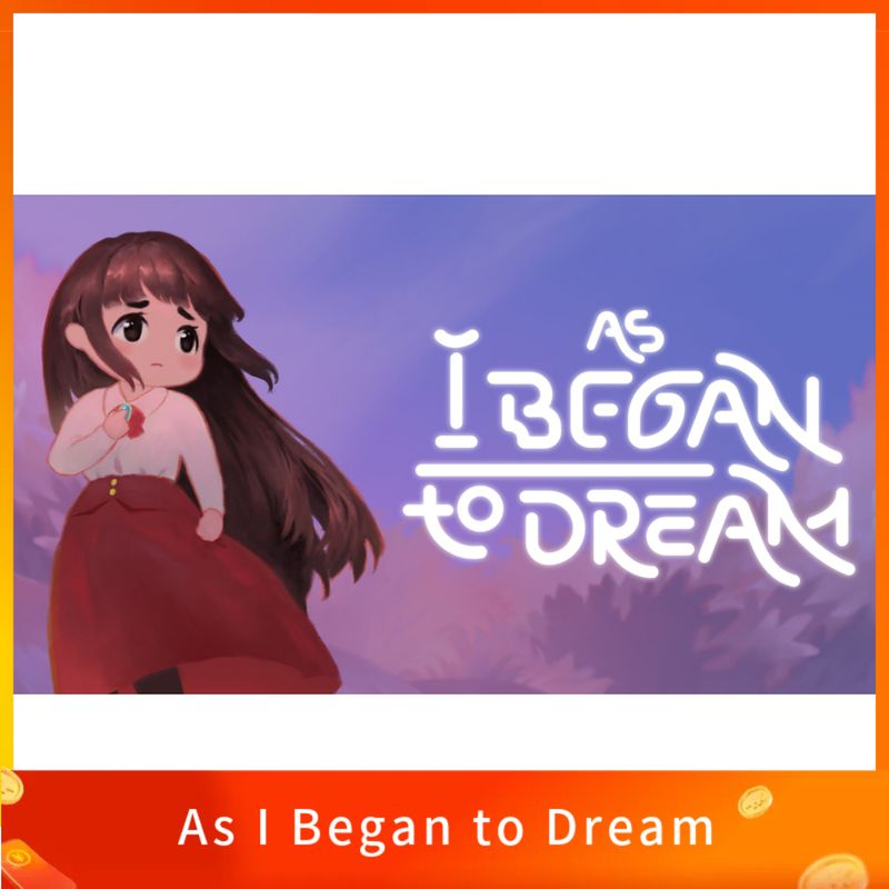 As I Began to Dream