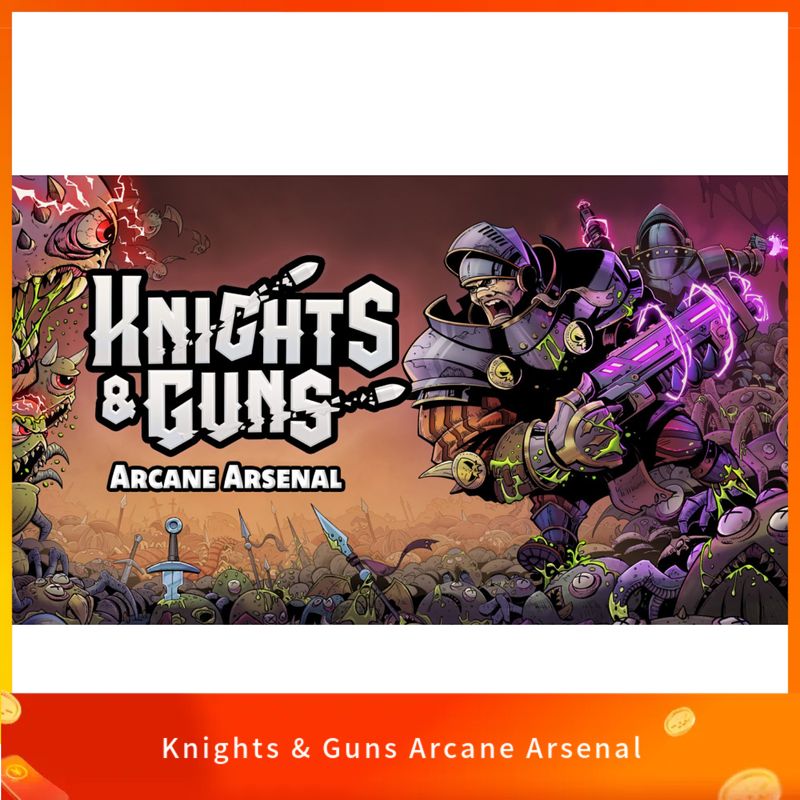 Knights & Guns Arcane Arsenal