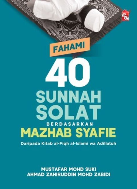 Fahami-40-Sunnah-Solat-Menurut-Mazhab-Syafie-Front