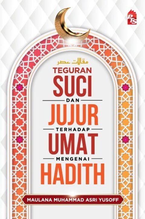 Teguran-Suci-dan-Jujur-Terhadap-Umat-Mengenai-Hadith-Front