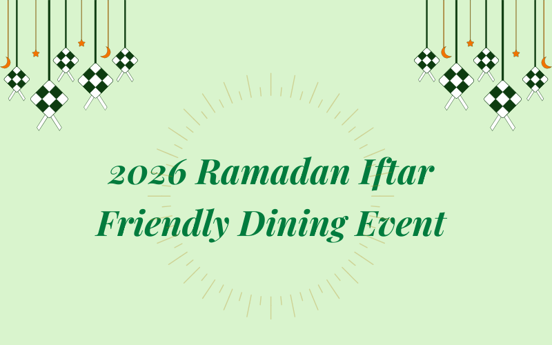 2026 Ramadan Iftar Friendly Dining Event