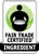 Fair Trade Certified Ingredient