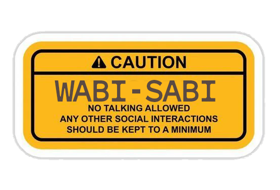 Caution: Wabi-Sabi | RR.RHAPSODY