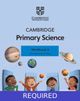 CAMB PRIMARY SCIENCE 6: WORKBOOK WITH DIGITAL ACCESS