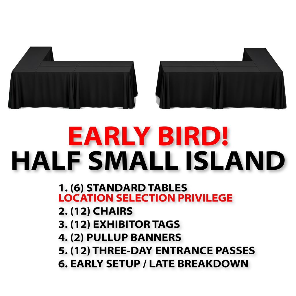 HALF SMALL ISLAND (EARLY BIRD)