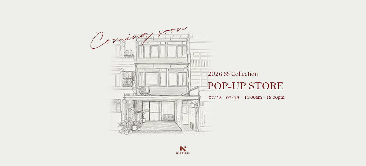 Nikoichi POP-UP STORE  與你相見的限定時光 🤍
