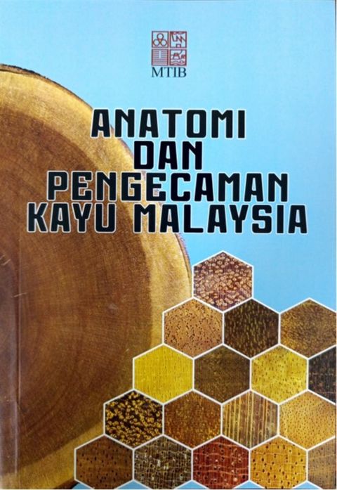Anatomi dan Pengecaman Kayu Malaysia