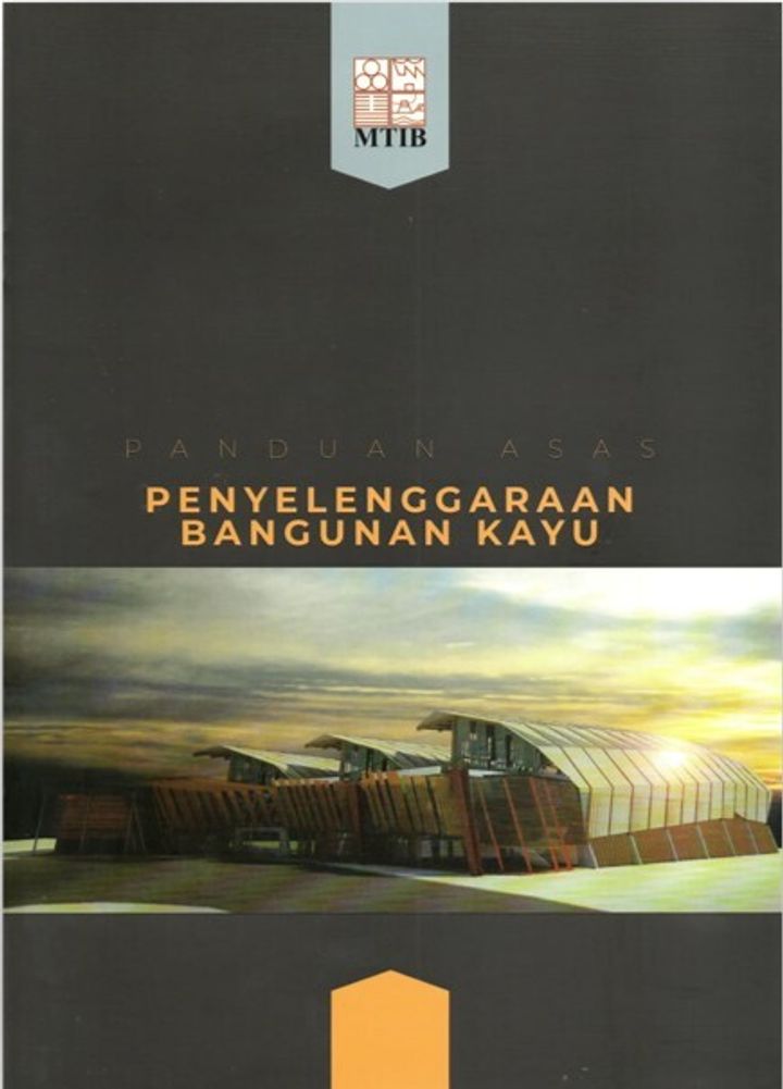 Panduan Asas Penyelenggaraan Bangunan Kayu