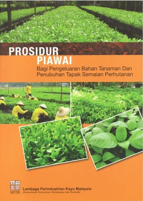 Prosidur Piawai  Bagi Pengeluaran Bahan Tanaman Dan Penubuhan Tapak Semaian Perhutanan