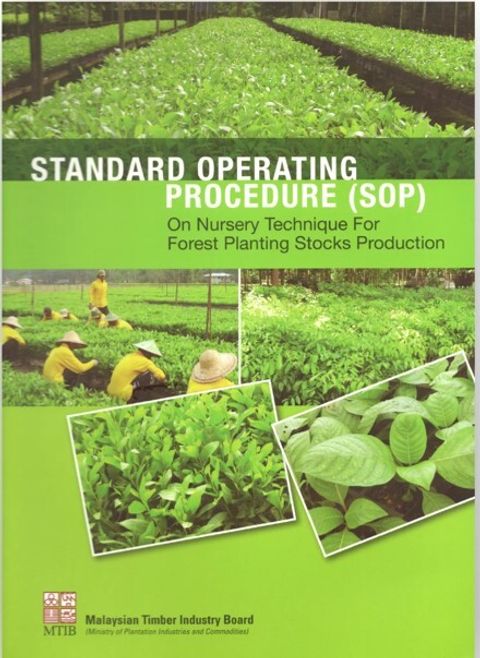 Standard Operating Procedure (SOP) On Nursery Technique For Forest Planting Stocks Production
