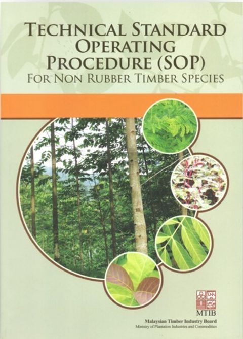 Technical Standard Operating Procedure (SOP) For Non Rubber Timber Species