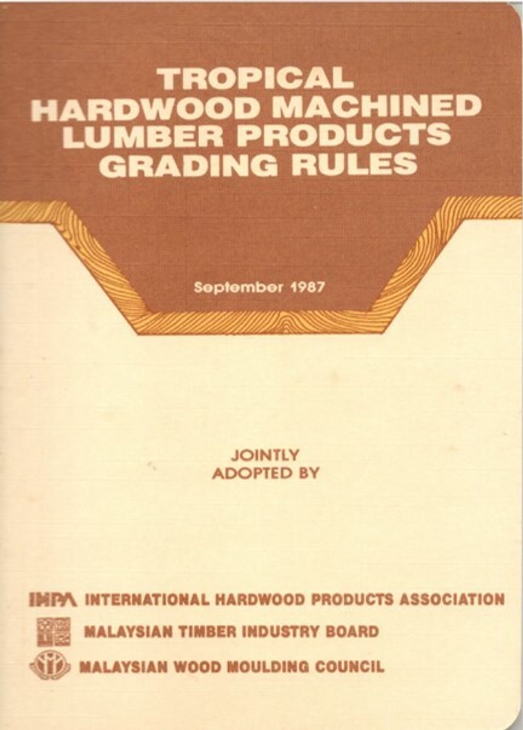 Tropical Hardwood Machined Lumber Products Grading Rules