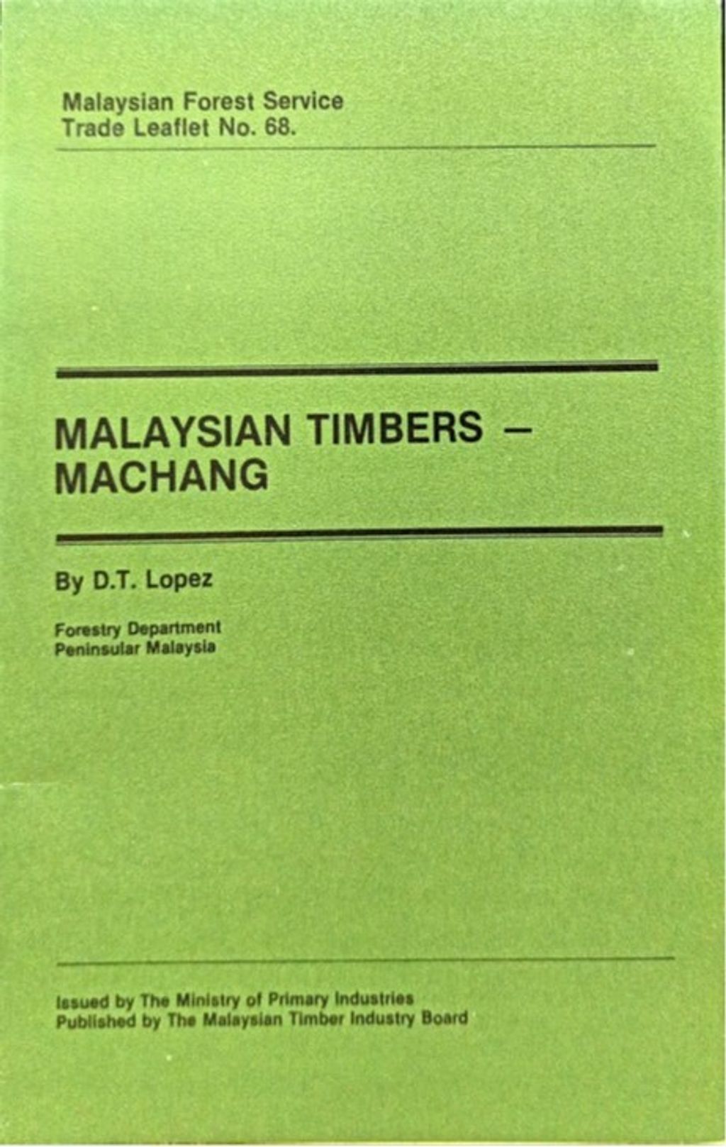 TTL 68 - Malaysian Timbers - Machang 