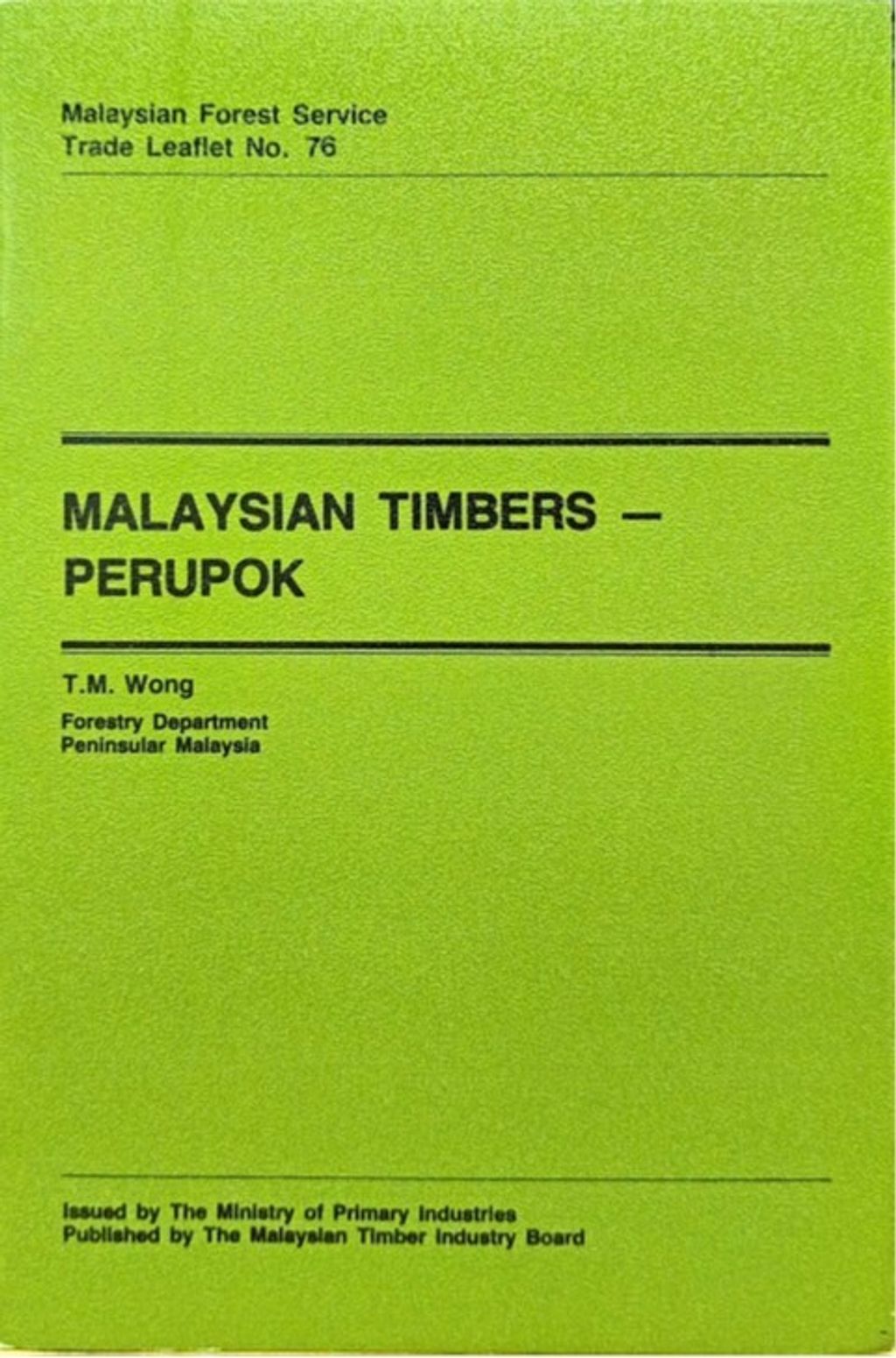 TTL 76 - Malaysian Timbers - Perupok 