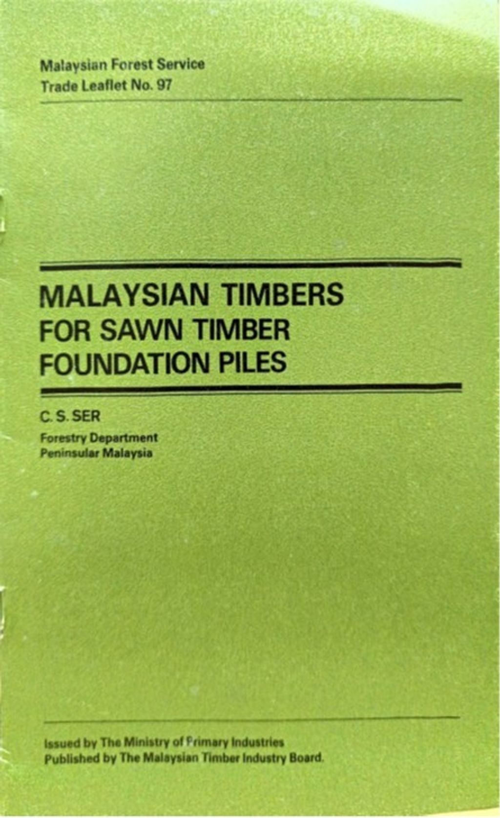 TTL 97 - Malaysian Timbers for Sawn Timbers Foundation Piles 