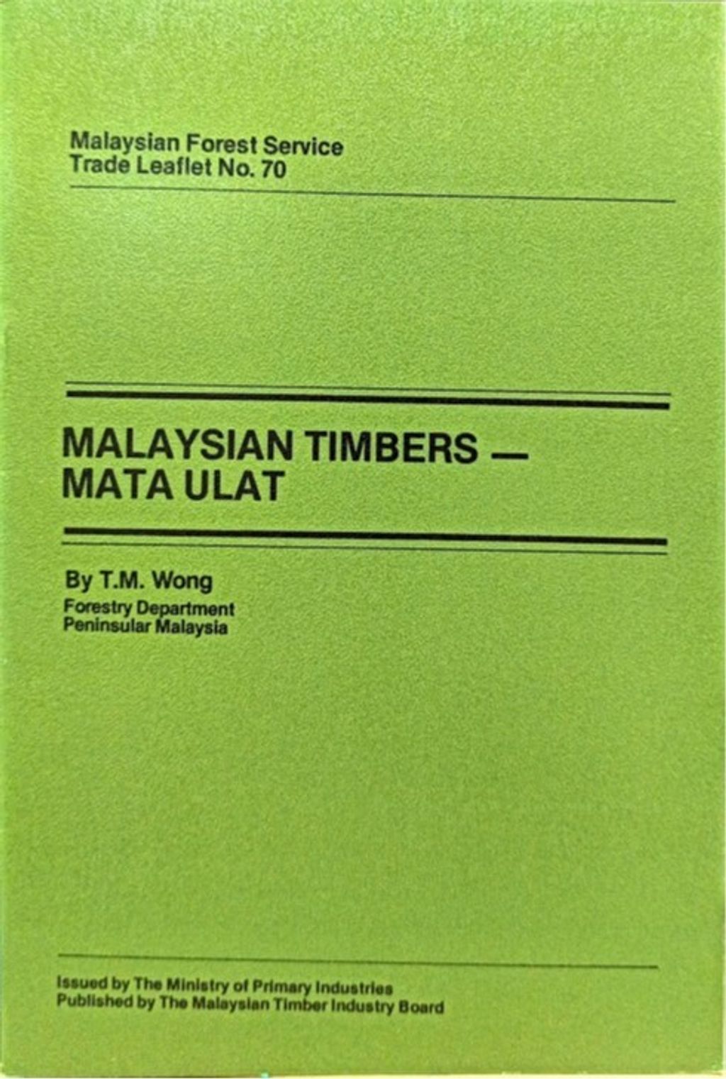 TTL 70 - Malaysian Timbers - Mata Ulat 