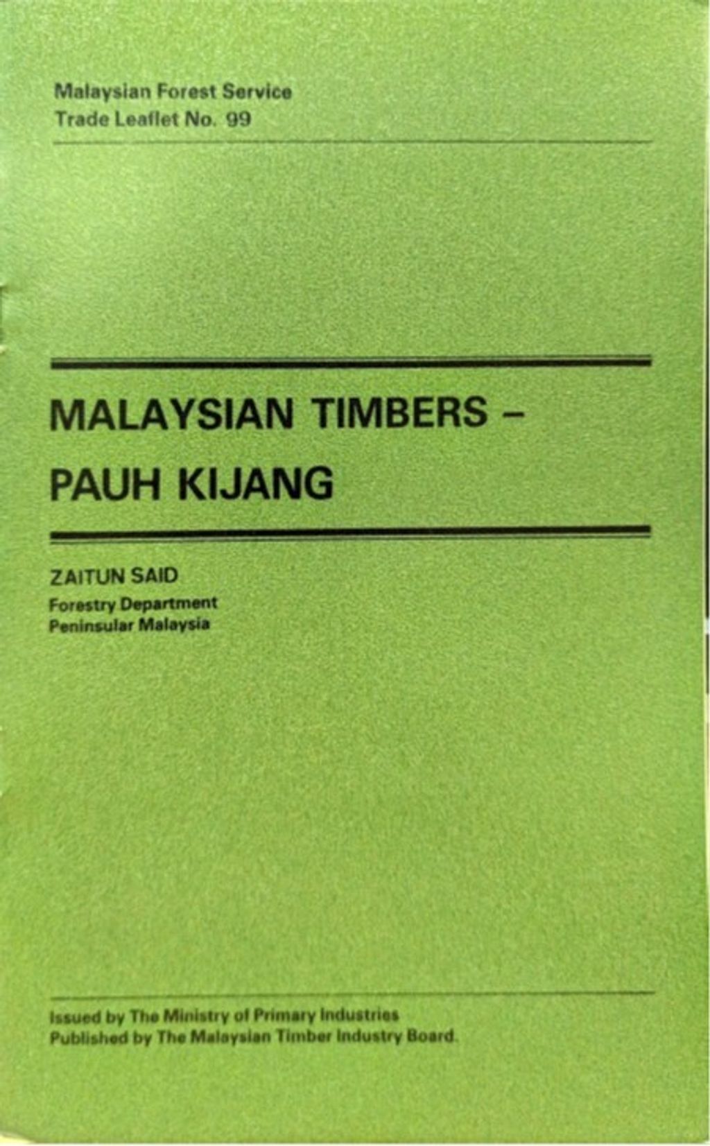 TTL 99 - Malaysian Timbers - Pauh Kijang 
