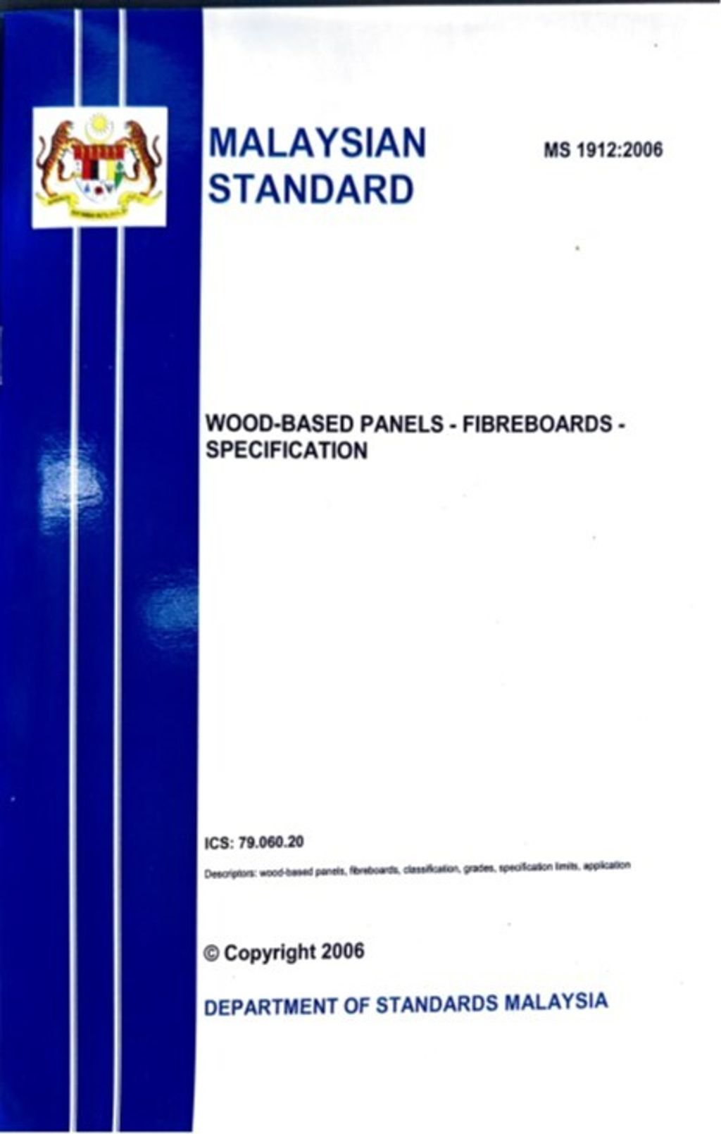 MS 1912(2006) - WOOD-BASED PANELS – FIBREBOARD- SPECIFICATION