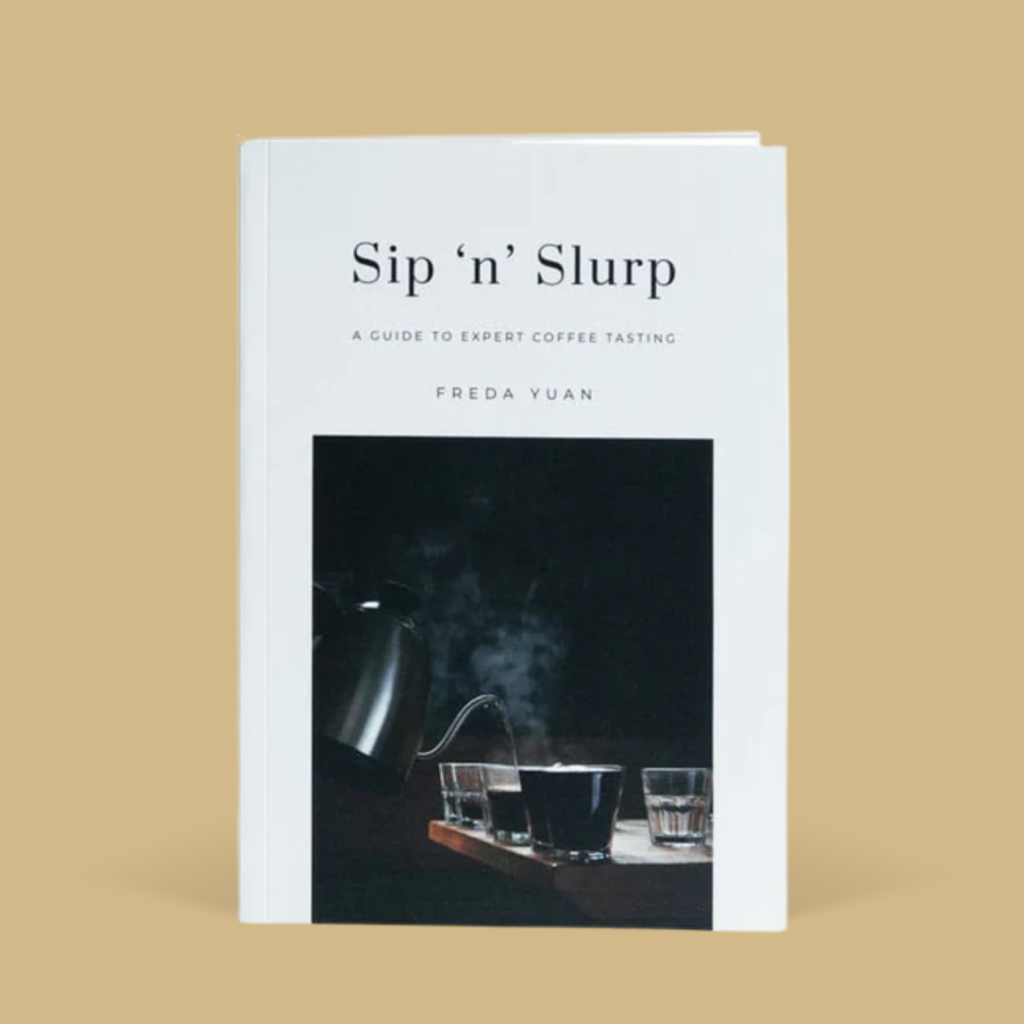 Sip ’n’ Slurp：咖啡品鑑養成手冊