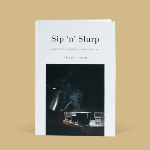 Sip ’n’ Slurp：咖啡品鑑養成手冊
