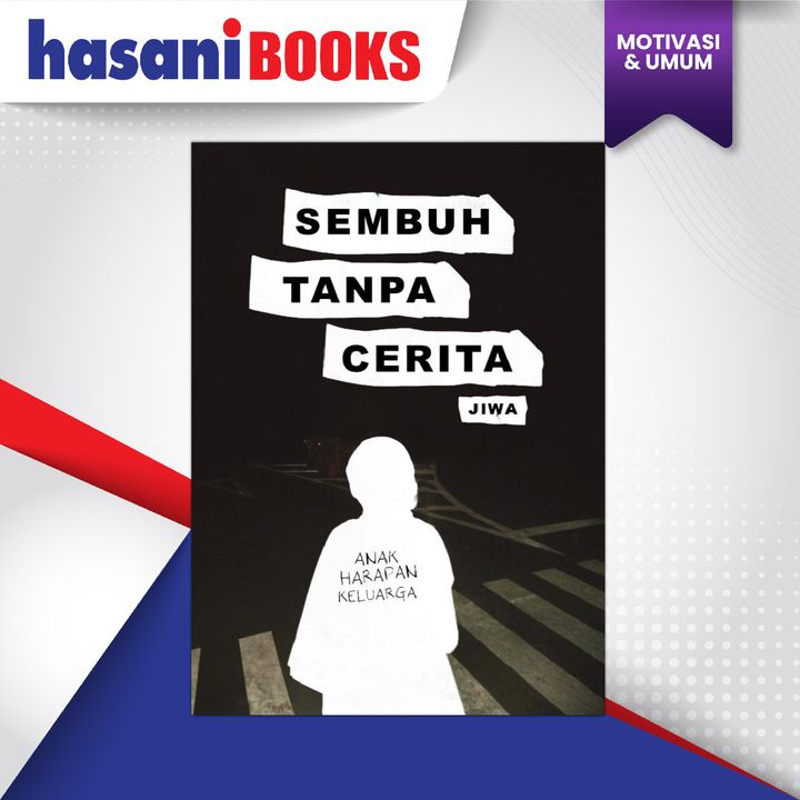 MOTIVASI - SEMBUH TANPA CERITA-01