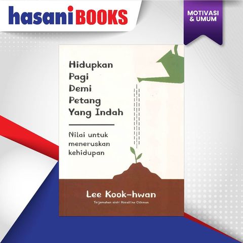 HB-HIDUPKAN PAGI DEMI PETANG YANG INDAH-01
