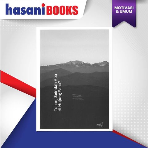 HB-TUHAN,SEINDAH APA DI HUJUNG SANA-01