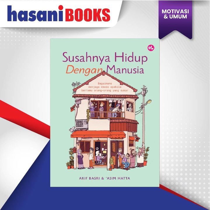 HB-SUSAHNYA HIDUP DENGAN MANUSIA 9789672459842-01