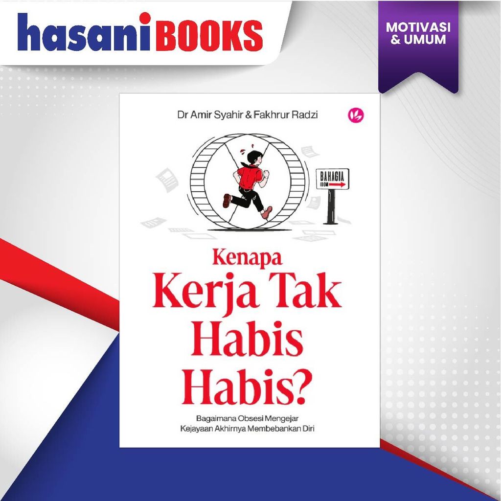 HB-KENAPA KERJA TAK HABIS HABIS 9789672459989-01