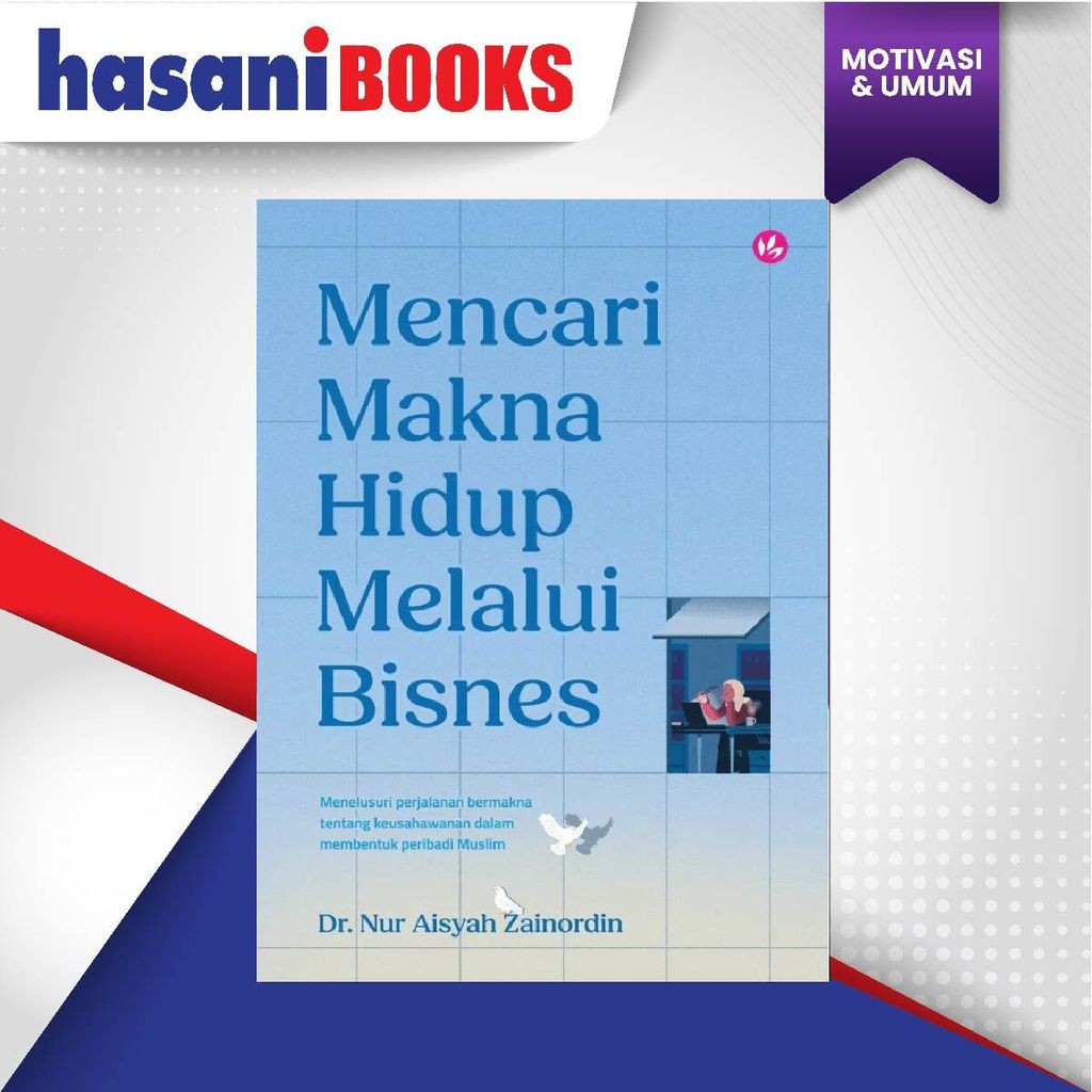 HB-MENCARI MAKNA HIDUP MELALUI BISNES 9786297665627-01