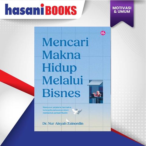 HB-MENCARI MAKNA HIDUP MELALUI BISNES 9786297665627-01