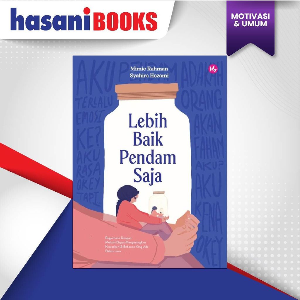 HB-LEBIH BAIK PENDAM SAJA 9786297665634-01