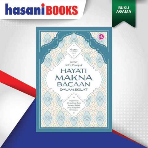 HB-HAYATI MAKNA BACAAN DALAM SOLAT2 KHUSYUK 9786299628545-01