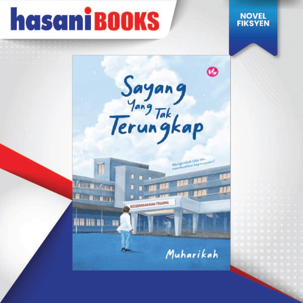 HB-SAYANG YANG TAK TERUNGKAP 9789672459767-01