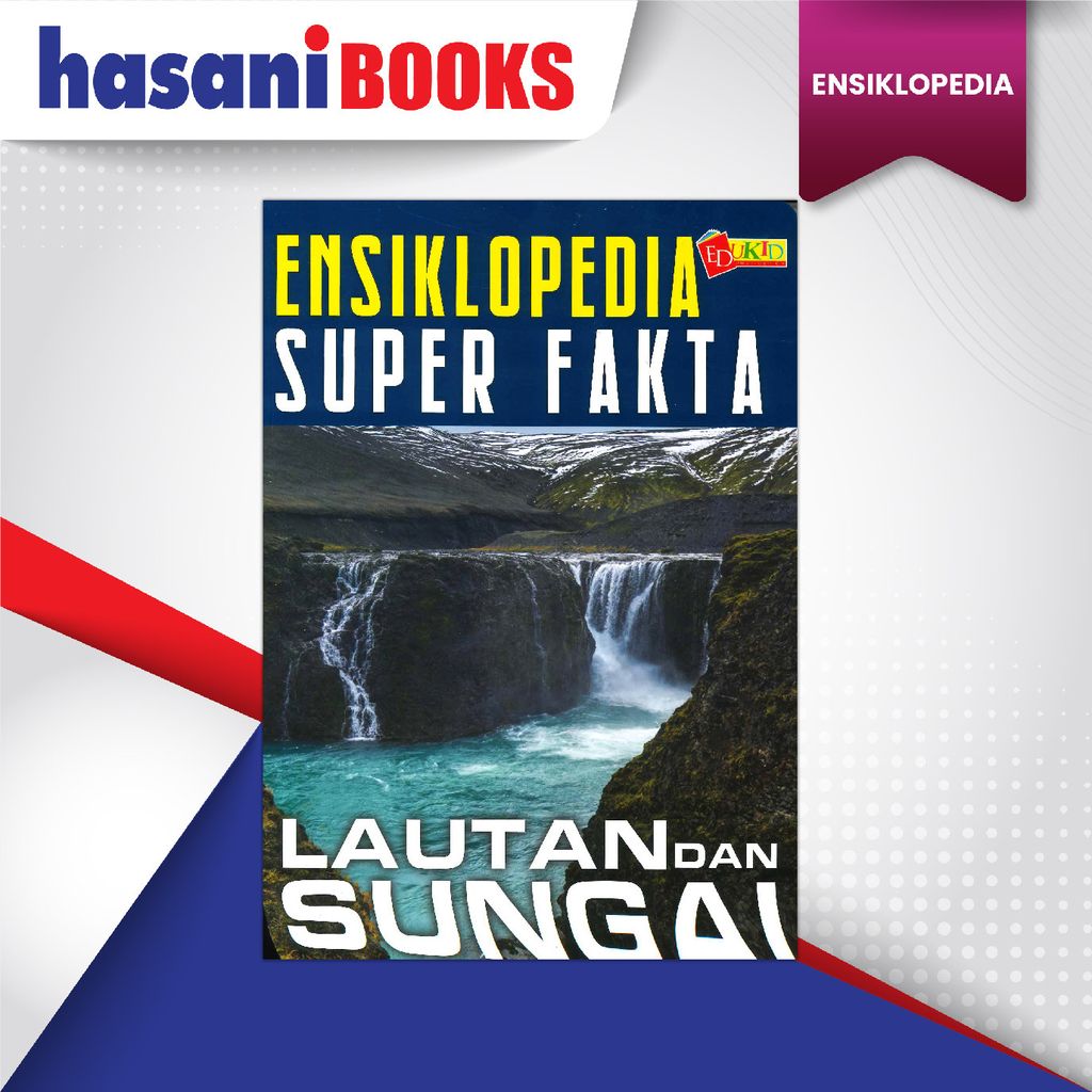 ENSIKLOPEDIA S.FAKTA LAUTAN & SUNGAI-01