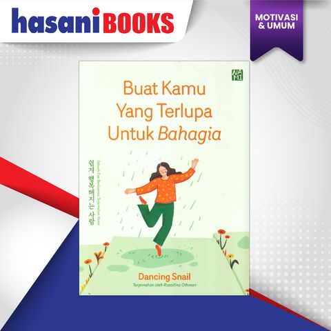 BUAT KAMU YANG TERLUPA UNTUK BAHAGIA-01