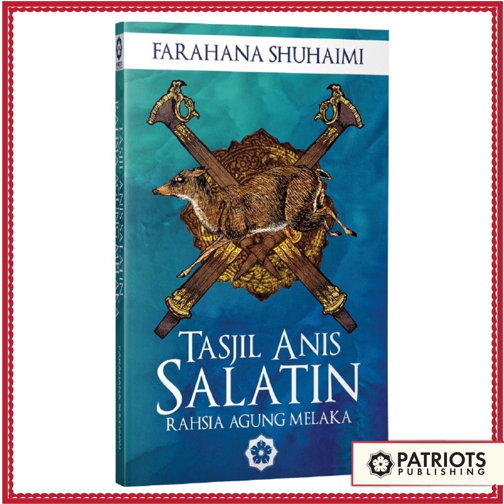 Tasjil Anis Salatin Rahsia Agung Melaka