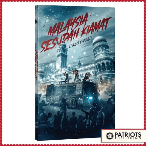 MALAYSIA SESUDAH KIAMAT