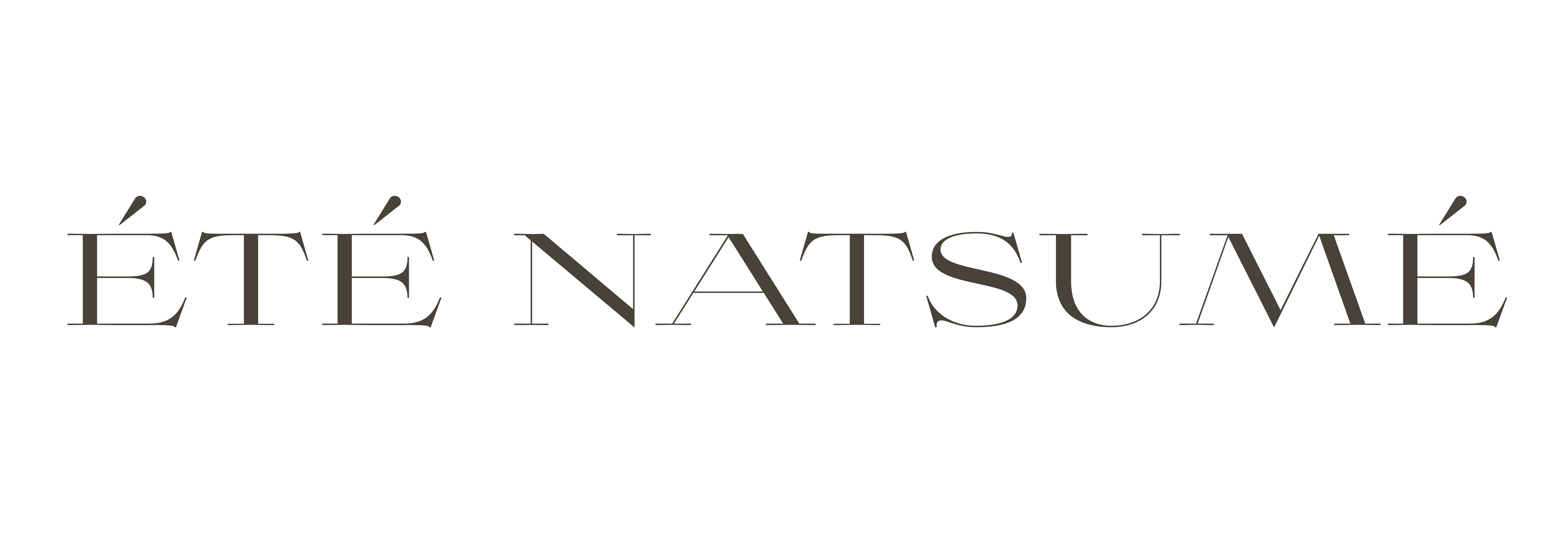 ÉTÉ NATSUMÉ 夏暮里風