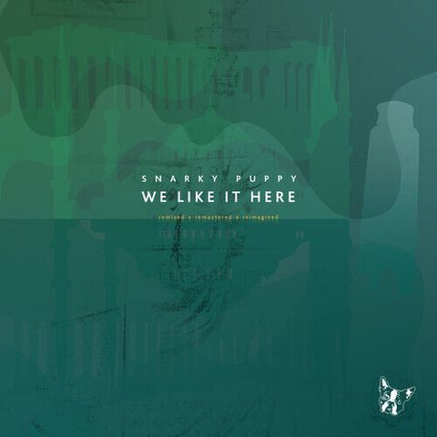 Snarky Puppy - We Like It Here