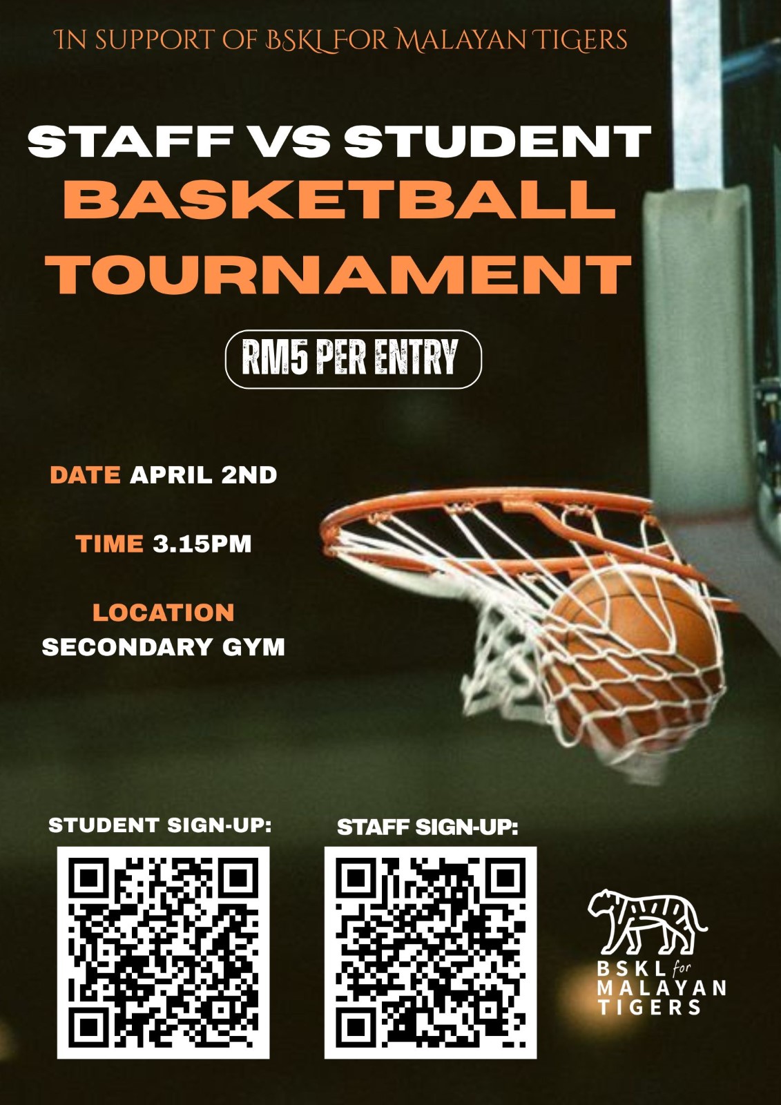 BSKL for Malayan Tigers - Basketball Tournament (1)