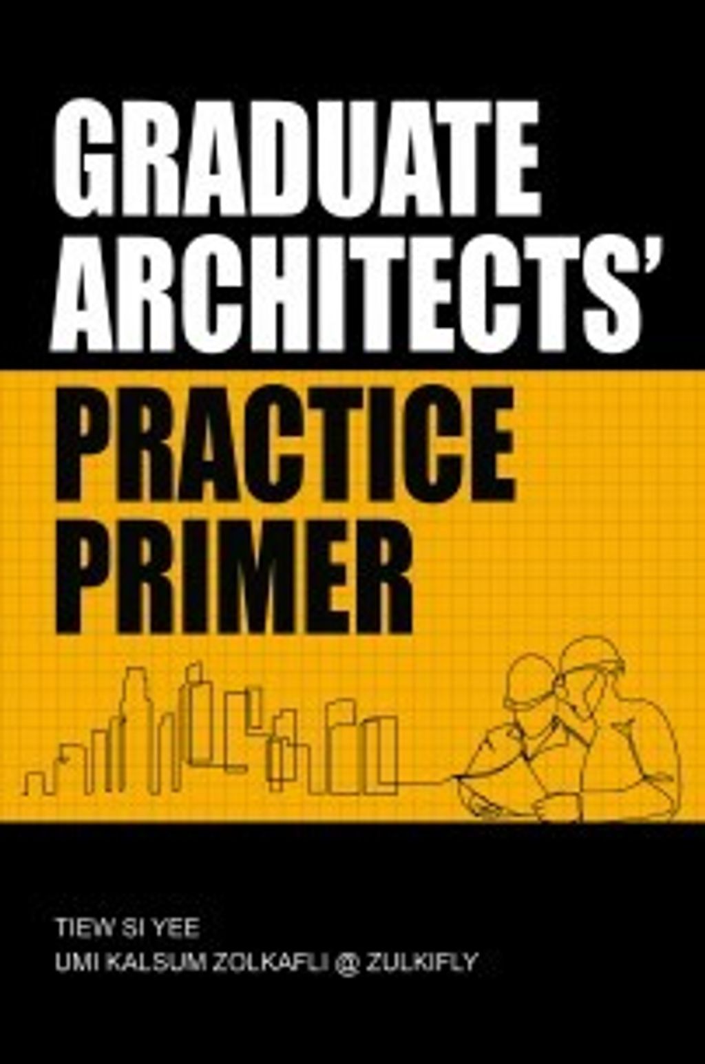 GRADUATE ARCHITECTS’ PRACTICE PRIMER-305x305