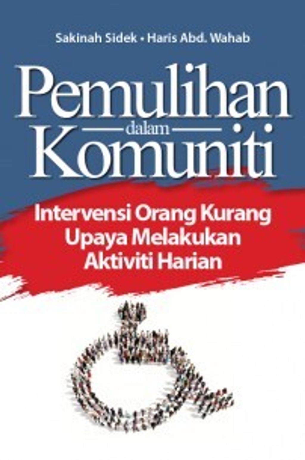 Pemulihan_dalam_Komuniti_Intervensi_Orang_Kurang_Upaya_Melakukan_Aktiviti_Harian-305x305