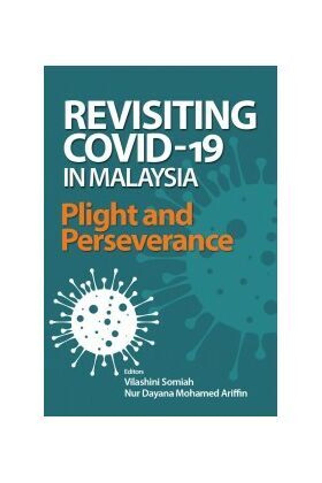 Revisiting_Covid-19_in_Malaysia_Plight_and_Perseverance-305x305.jpg