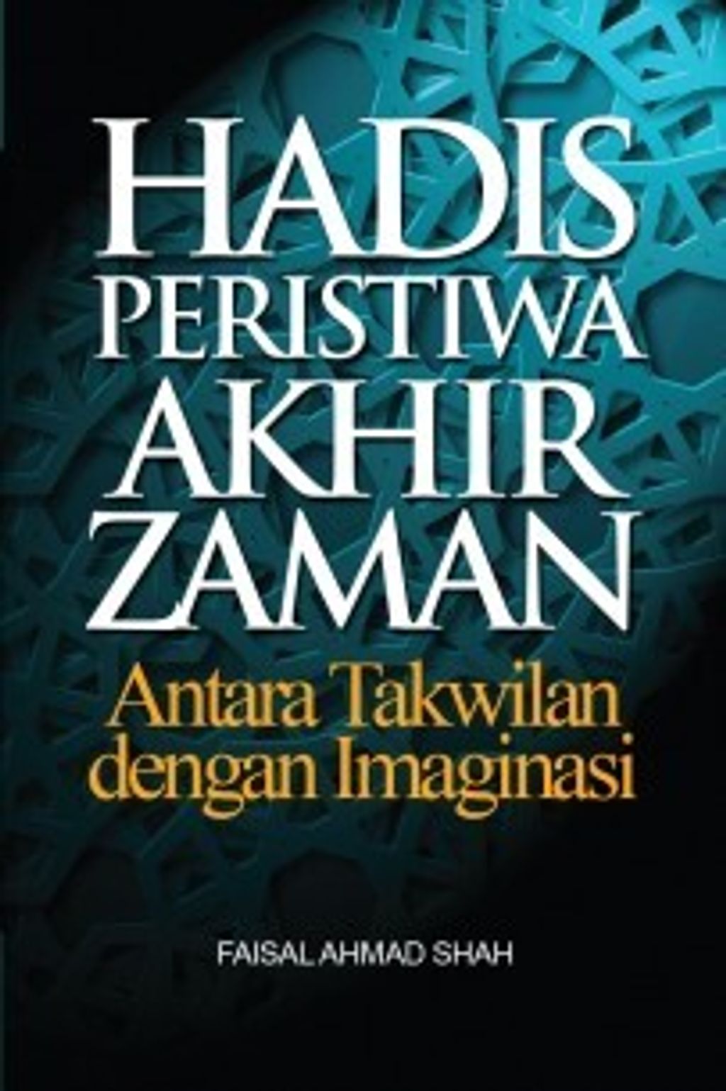 Hadis_Peristiwa_Akhir_Zaman_Antara_Takwilan_dengan_Imaginasi-305x305