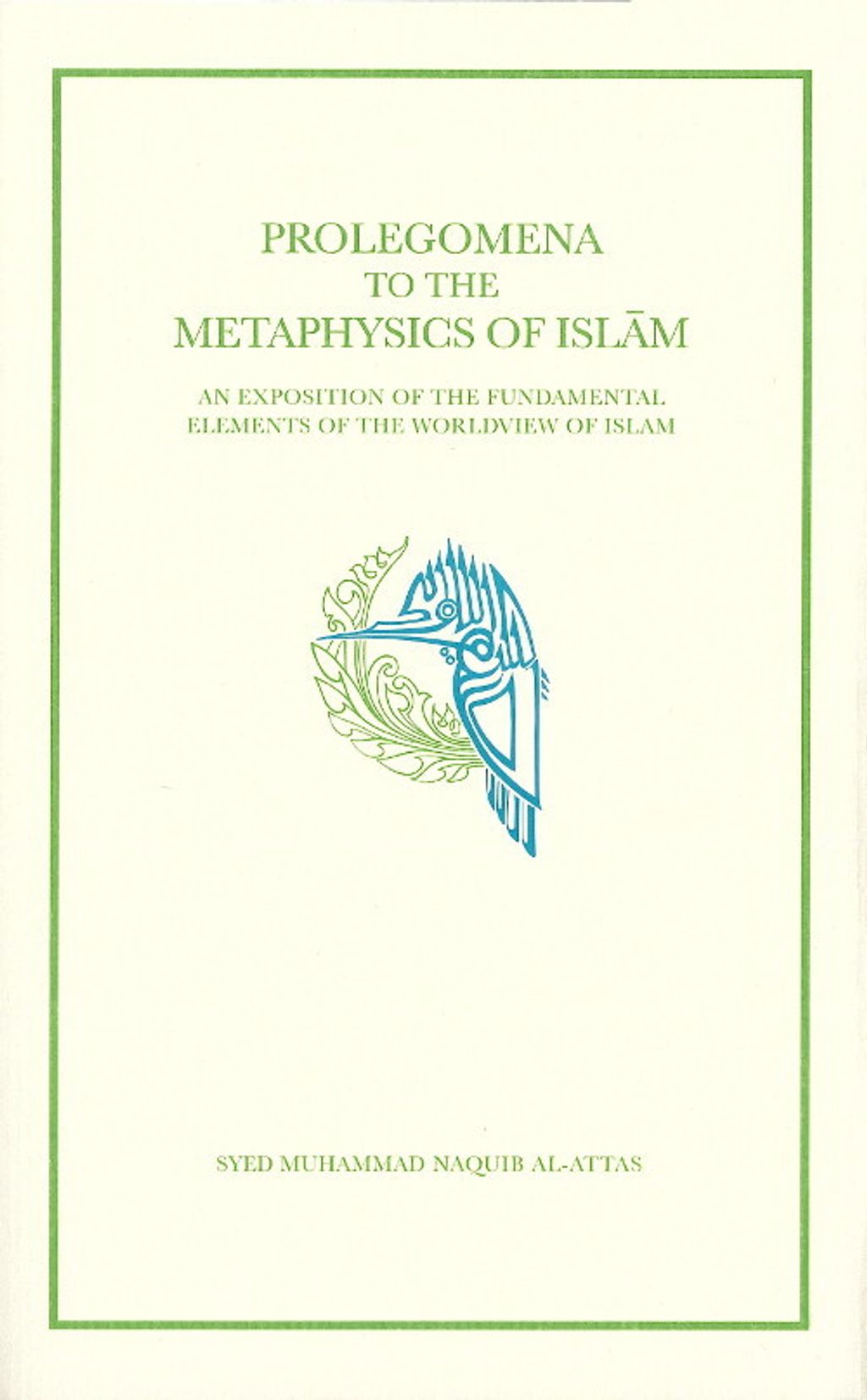 Prolegomena-To-The-Metaphysics-Of-Islam