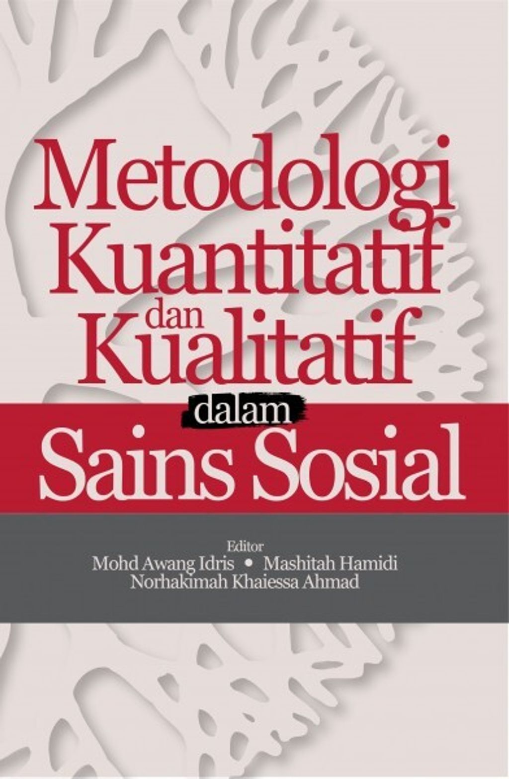 Metodologi_Kuantitatif_dan_Kualitatif_dalam_Sains_Sosial-600x600
