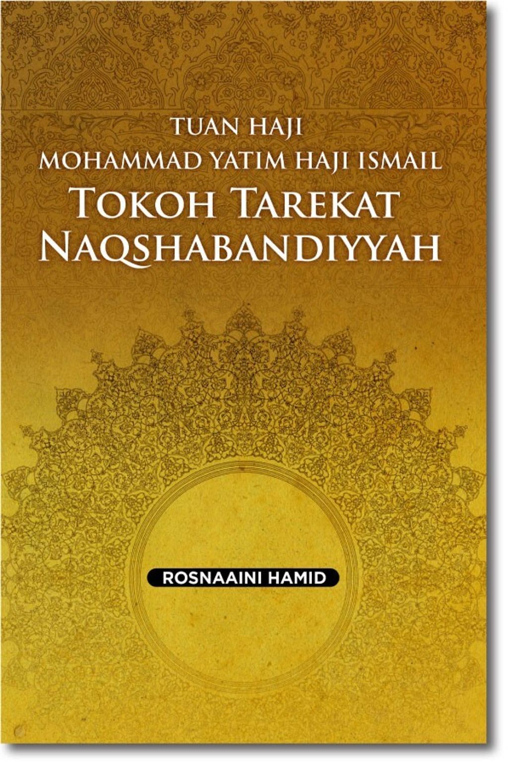 mohammad-yatim-ismail-tarekat-naqshabandiyyah-600x900