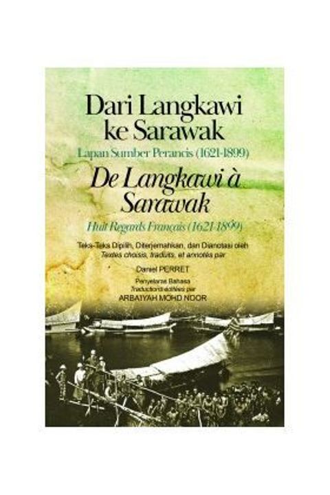 Dari_Langkawi_ke_Sarawak_Lapan_Sumber_Perancis__1621-1899__-305x305