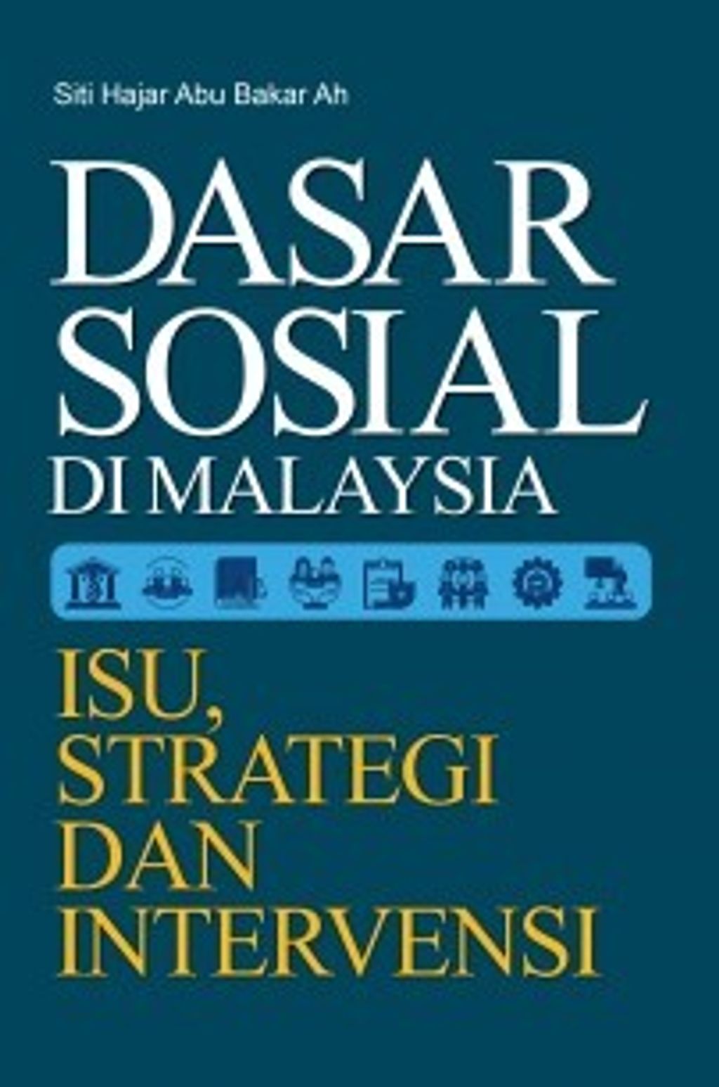 Dasar_Sosial_di_Malaysia_Isu,_Strategi_dan_Intervensi-305x305